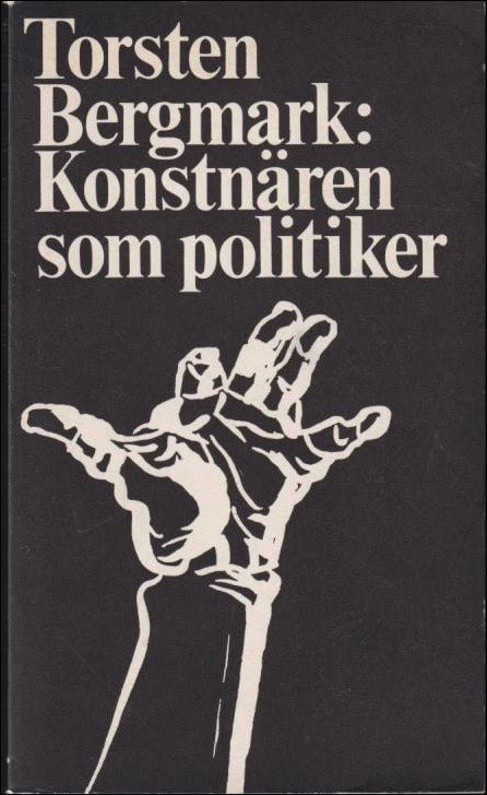 Torsten Bergmark : Konstnären som politiker