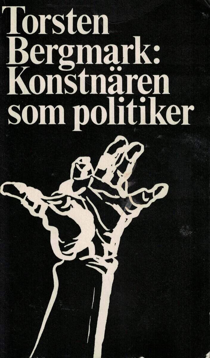 Torsten Bergmark : Konstnären som politiker