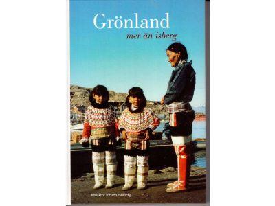 Torsten Hallberg : Grönland. Mer än isberg