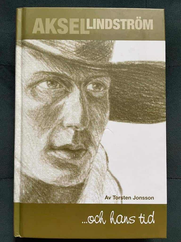 Torsten Jonsson : Aksel Lindström -och hans tid