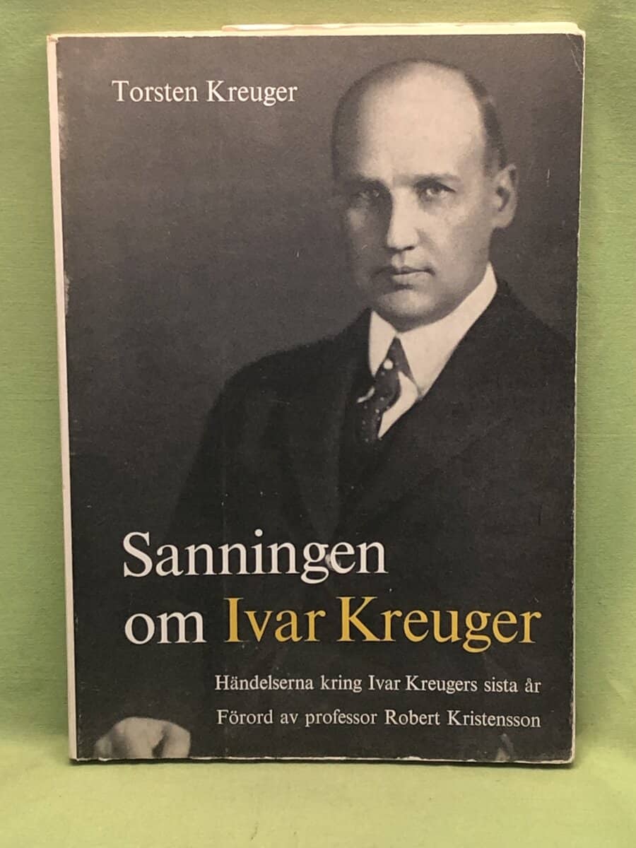 Torsten Kreuger : Sanningen om Ivar Kreuger