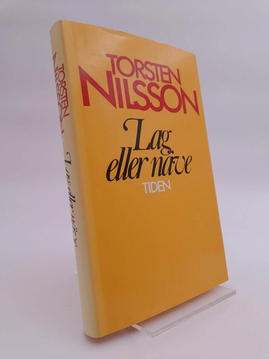 Torsten Nilsson : Lag eller Näve