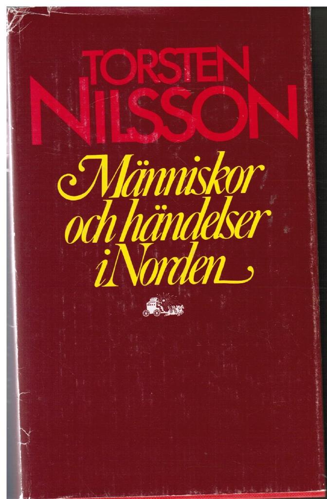 Torsten Nilsson : Människor och händelser i Europa