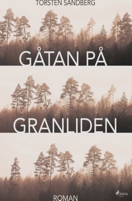 Torsten Sandberg : Gåtan på Granliden