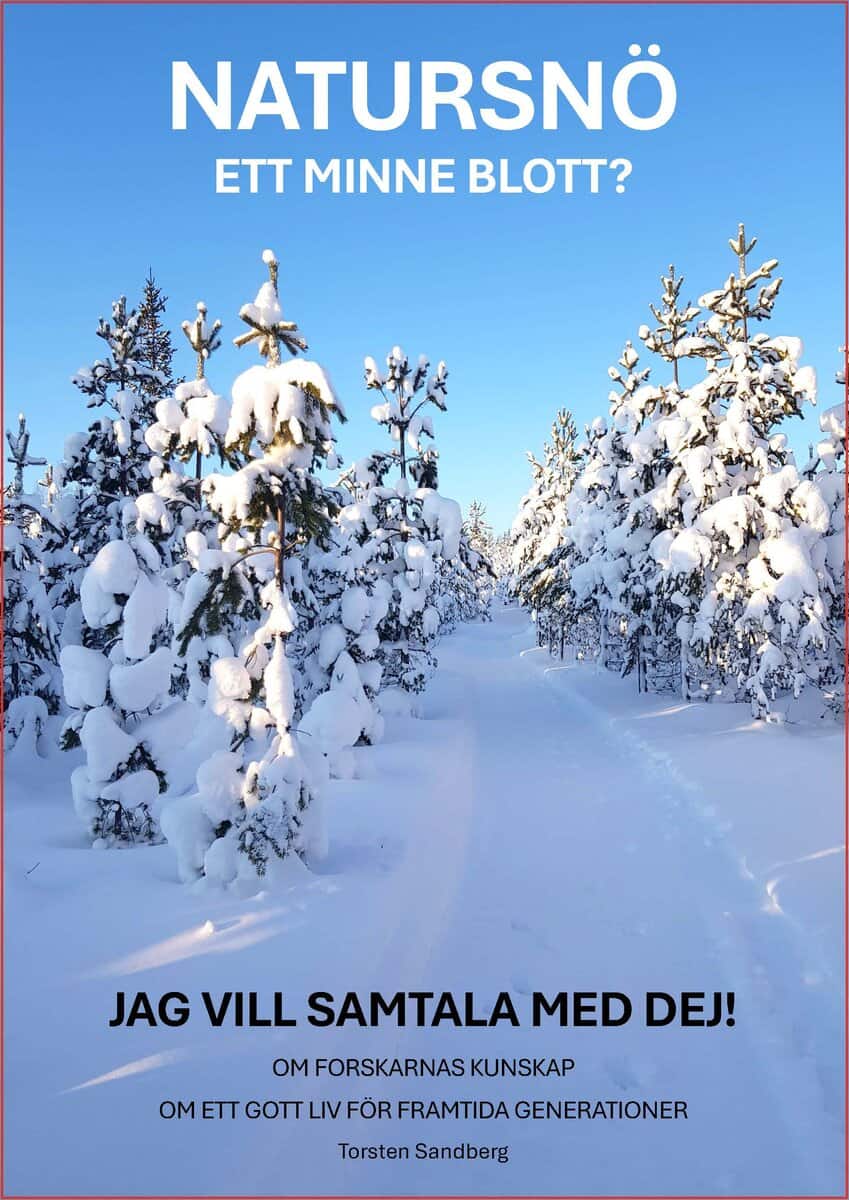 Torsten Sandberg : Natursnö