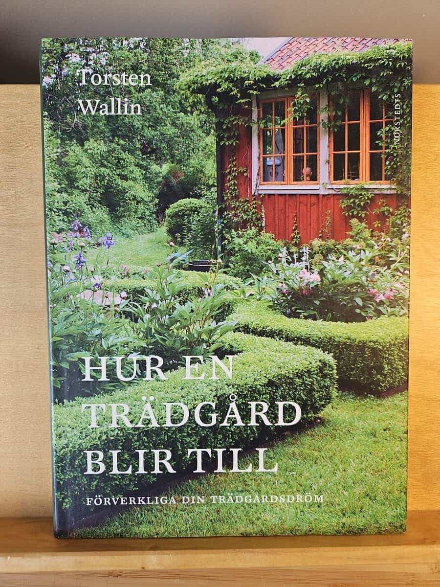 Torsten Wallin : Hur en trädgård blir till
