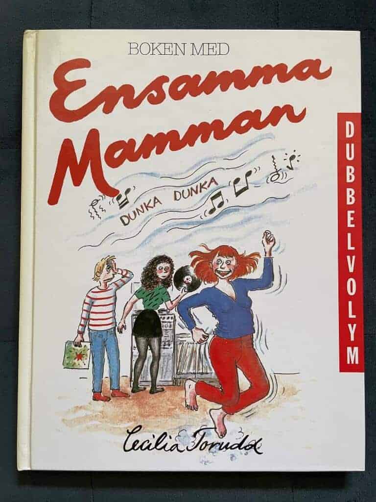 Torudd, Cecilia ; Torudd, Cecilia ; Torudd, Cecilia : Boken med Ensamma mamman