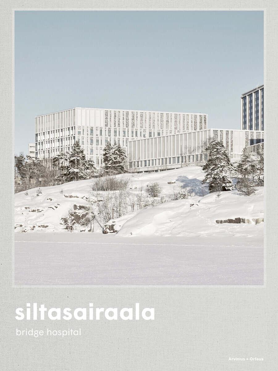 Tournaire, Julia ; Severo, Donato ; Ståhlberg-Aalto, Freja ; Palosaari, Sari : Siltasairaala : the bridge hospital (french)