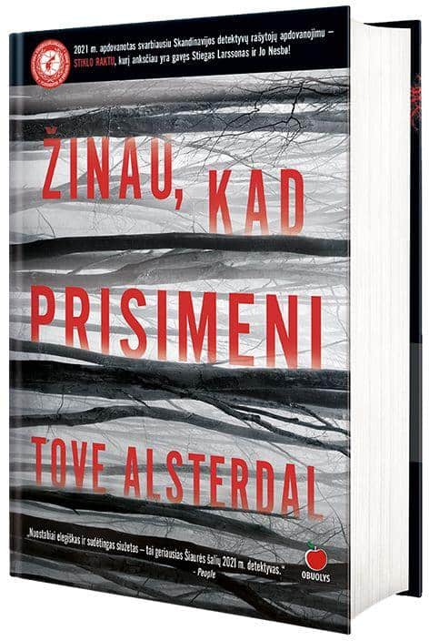 Tove Alsterdal : Žinau, kad prisimeni