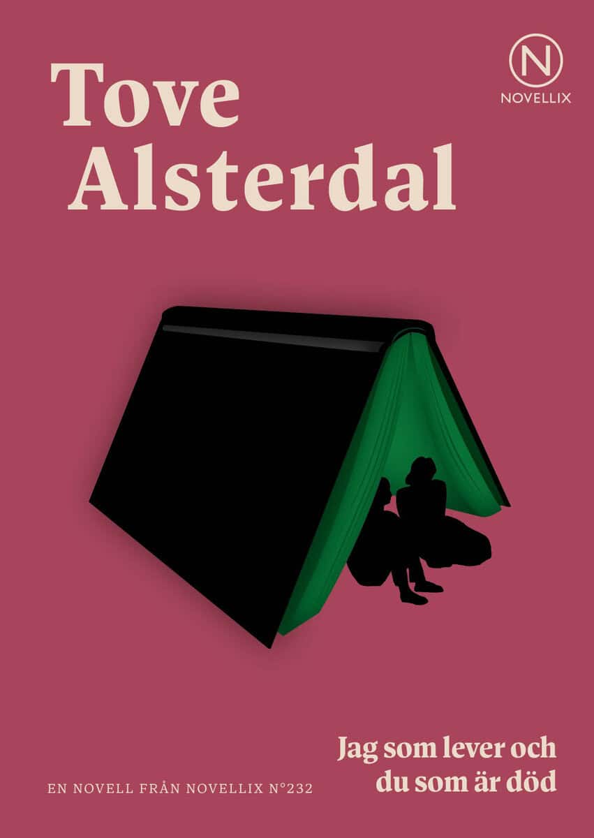 Tove Alsterdal : Jag som lever och du som är död