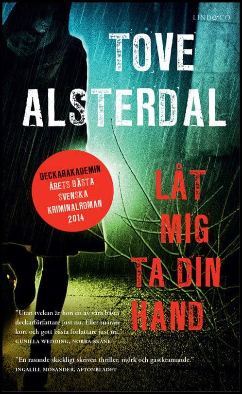 Tove Alsterdal : Låt mig ta din hand