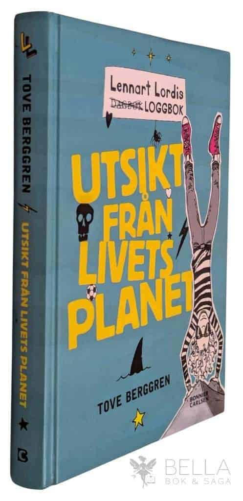 Tove Berggren : Utsikt från livets planet - Lennart Lordis loggbok - Bok 1