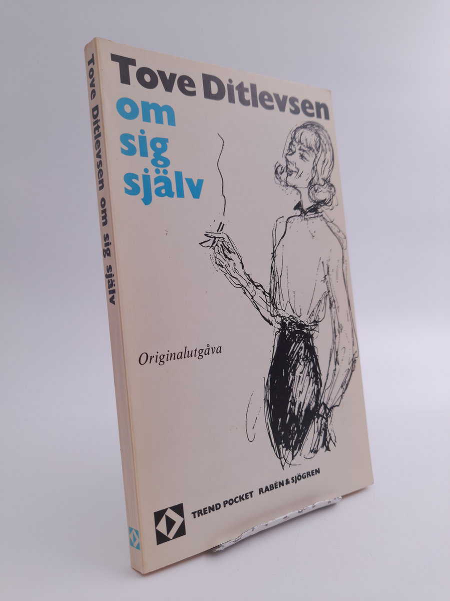 Tove Ditlevsen : Tove Ditlevsen om sig själv
