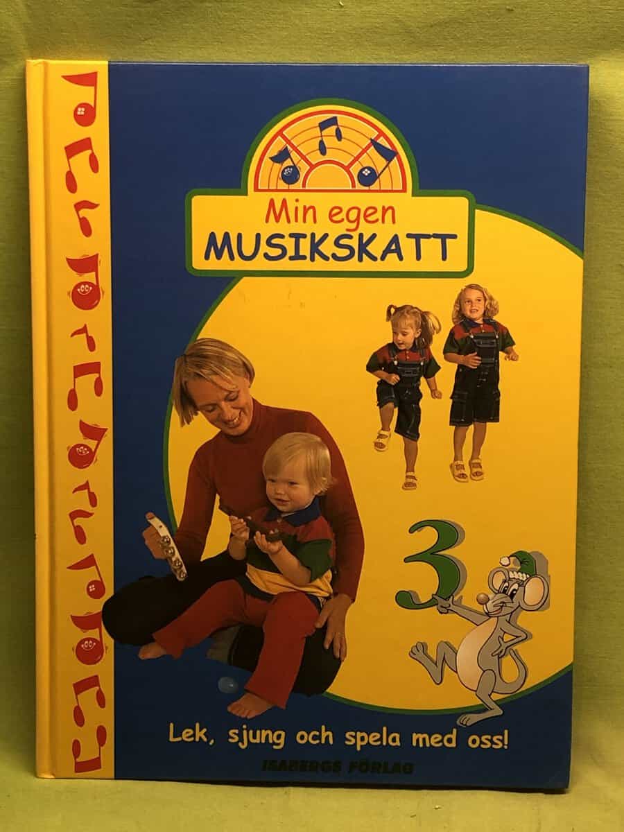 Tove Doornbos : Min egen musikskatt 3 - lek, sjung och spela med oss