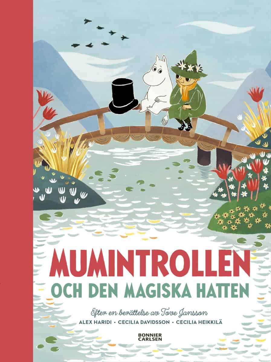 Jansson, Tove ; Haridi, Alex ; Davidsson, Cecilia : Mumintrollen och den magiska hatten