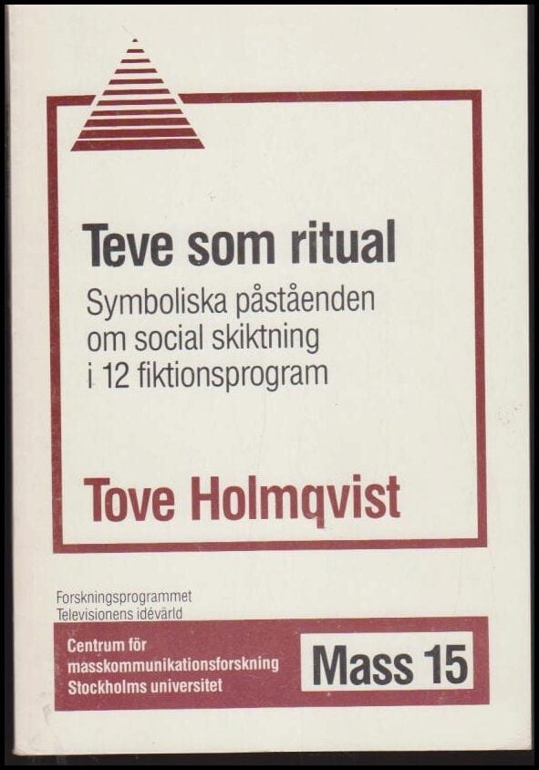 Tove Holmqvist : Teve som ritual