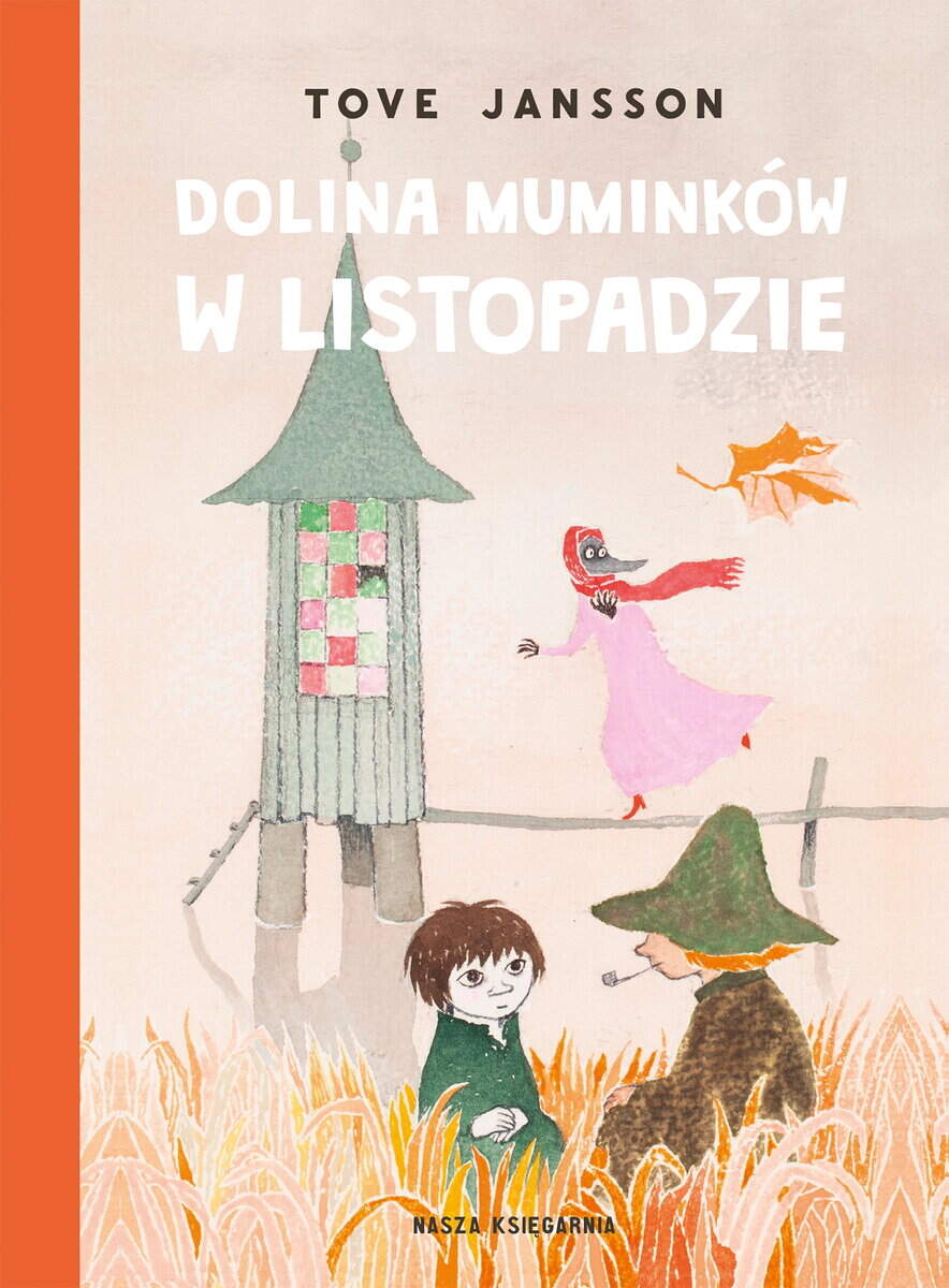 Tove Jansson : Dolina Muminków w listopadzie