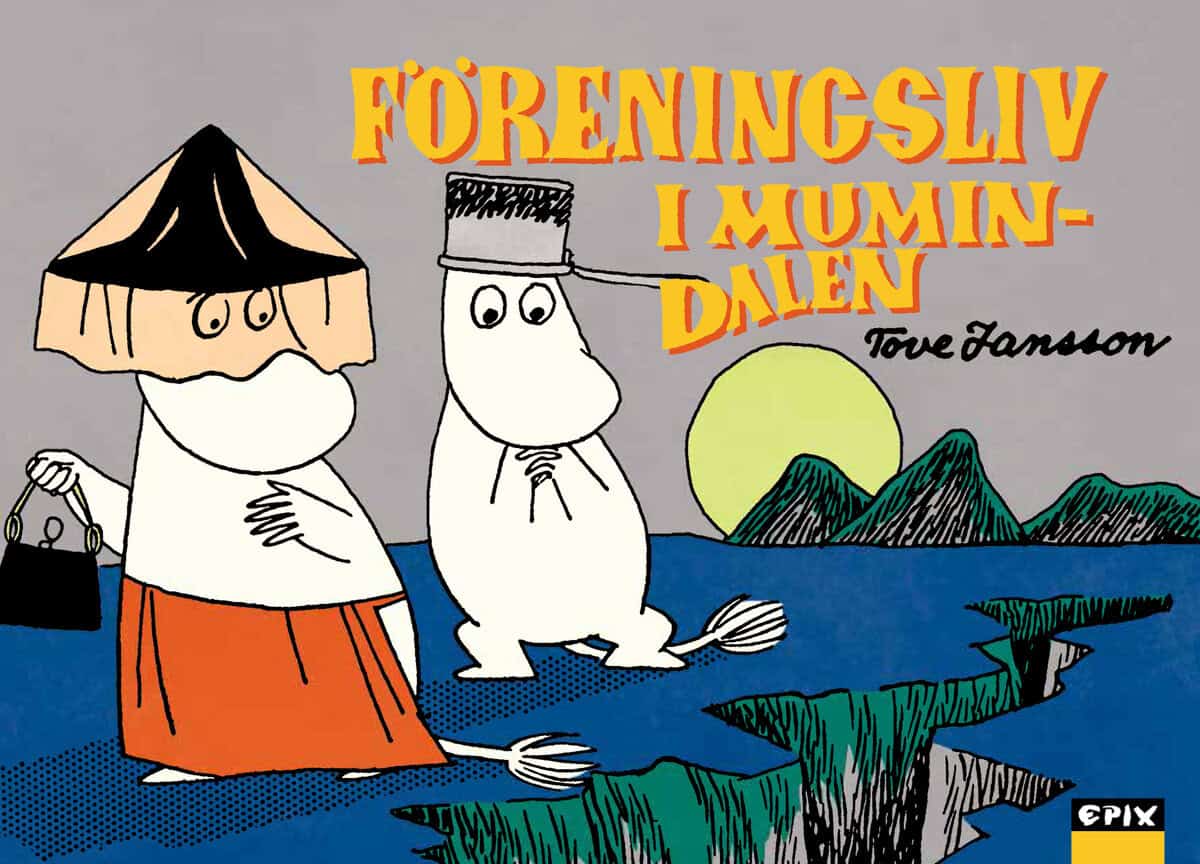 Tove Jansson : Föreningslivet i Mumindalen