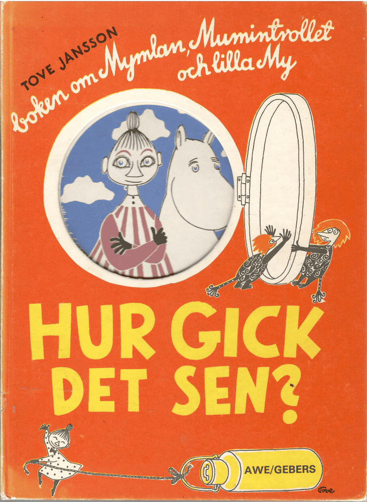 Tove Jansson : Hur gick det sen?