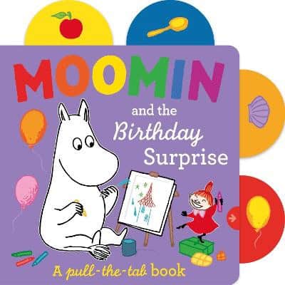 Tove Jansson : Moomin and the Birthday Surprise