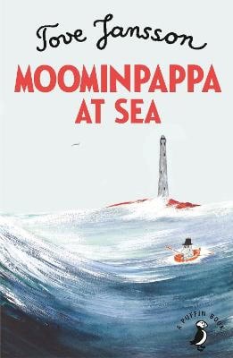 Tove Jansson : Moominpappa at Sea