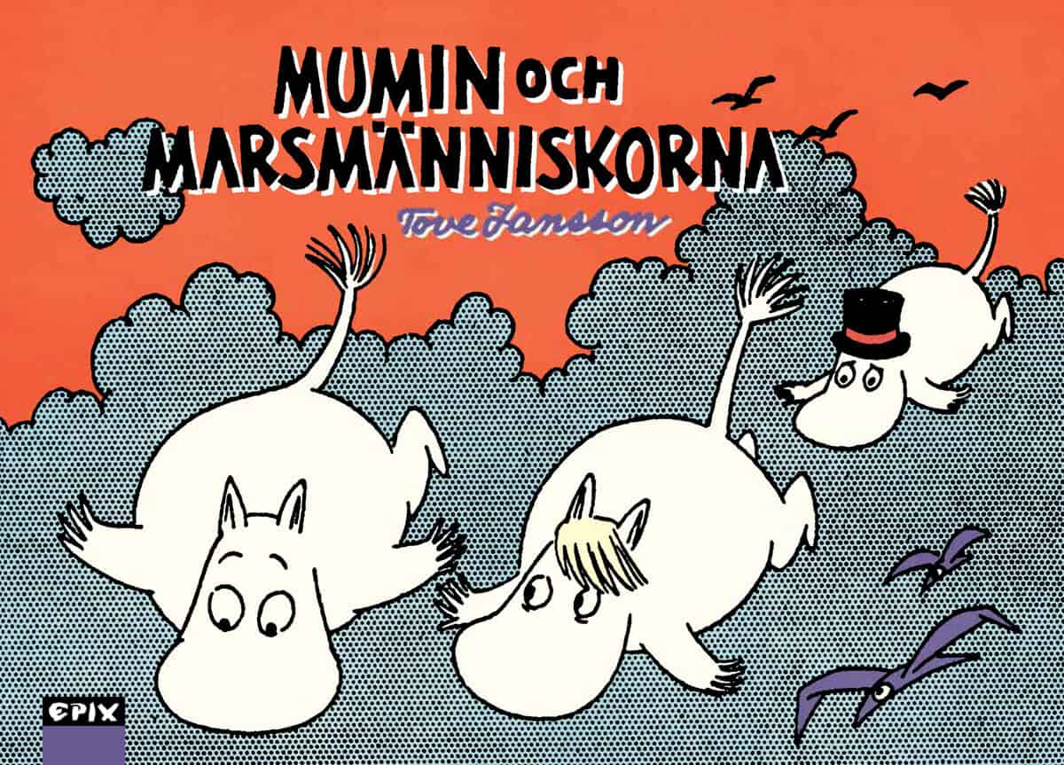Tove Jansson : Mumin och marsmänniskorna