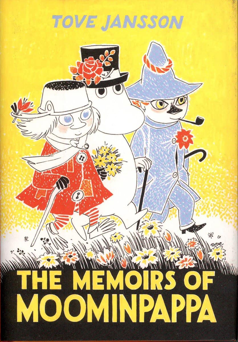Tove Jansson : The Memoirs of Moominpappa