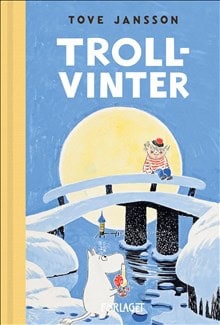 Tove Jansson : Trollvinter