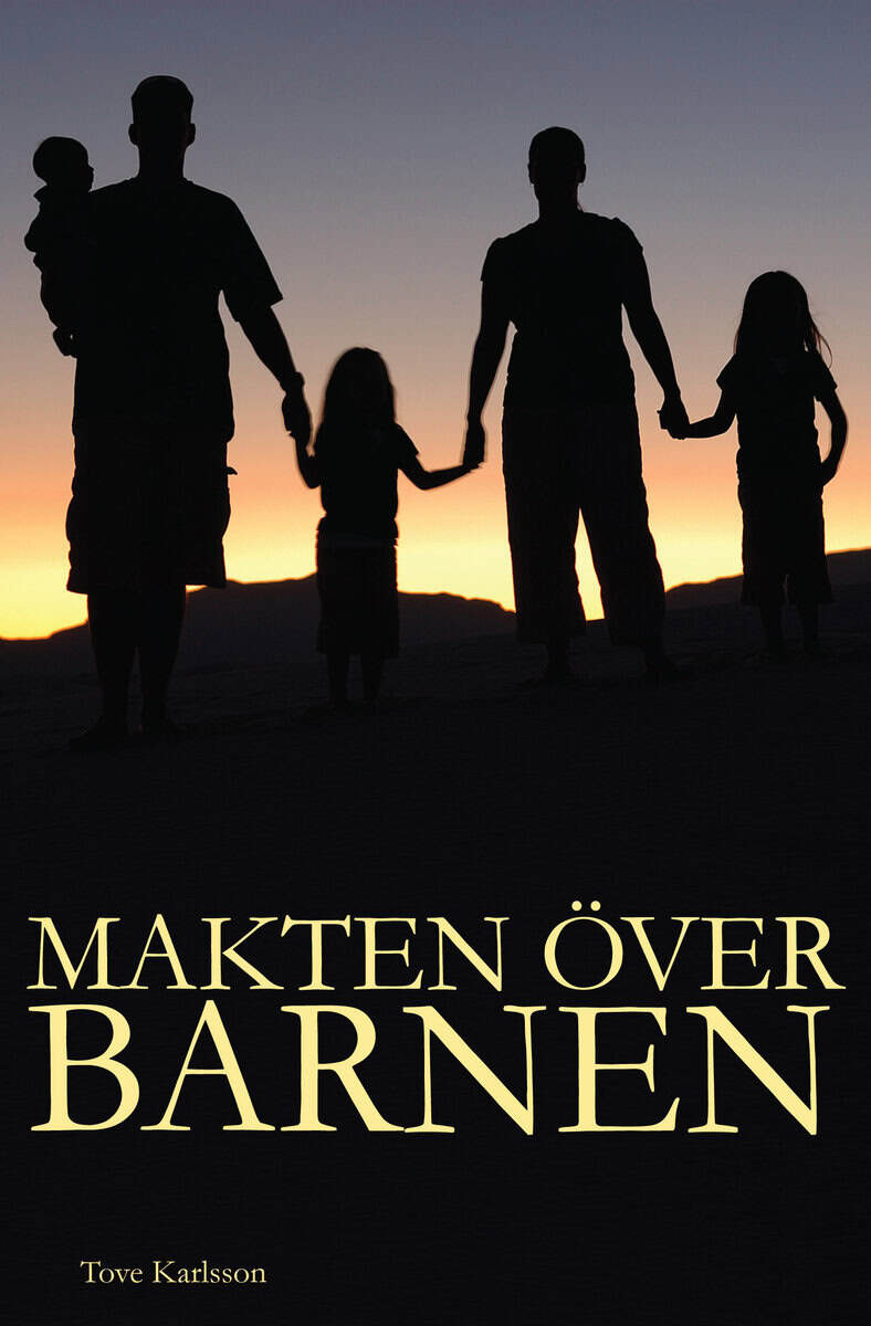 Tove Karlsson : Makten över barnen