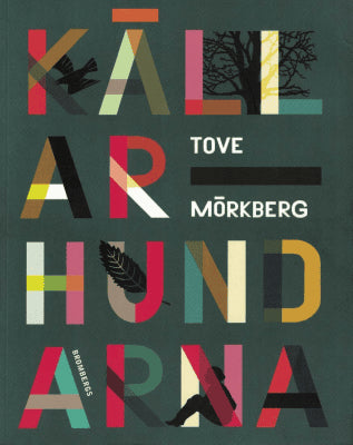 Tove Mörkberg : Källarhundarna
