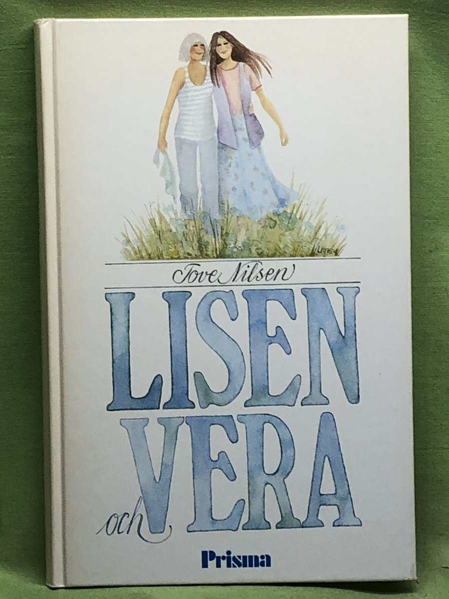 Tove Nilsen : Lisen och Vera