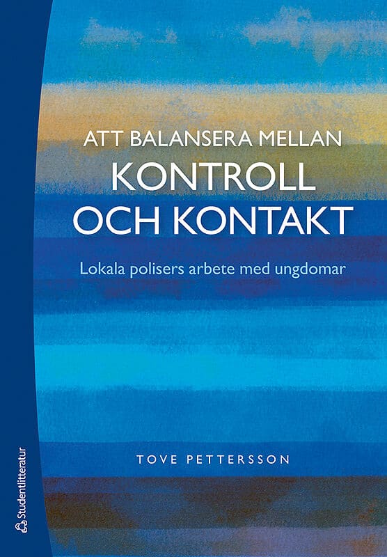 Tove Pettersson : Att balansera mellan kontroll och kontakt
