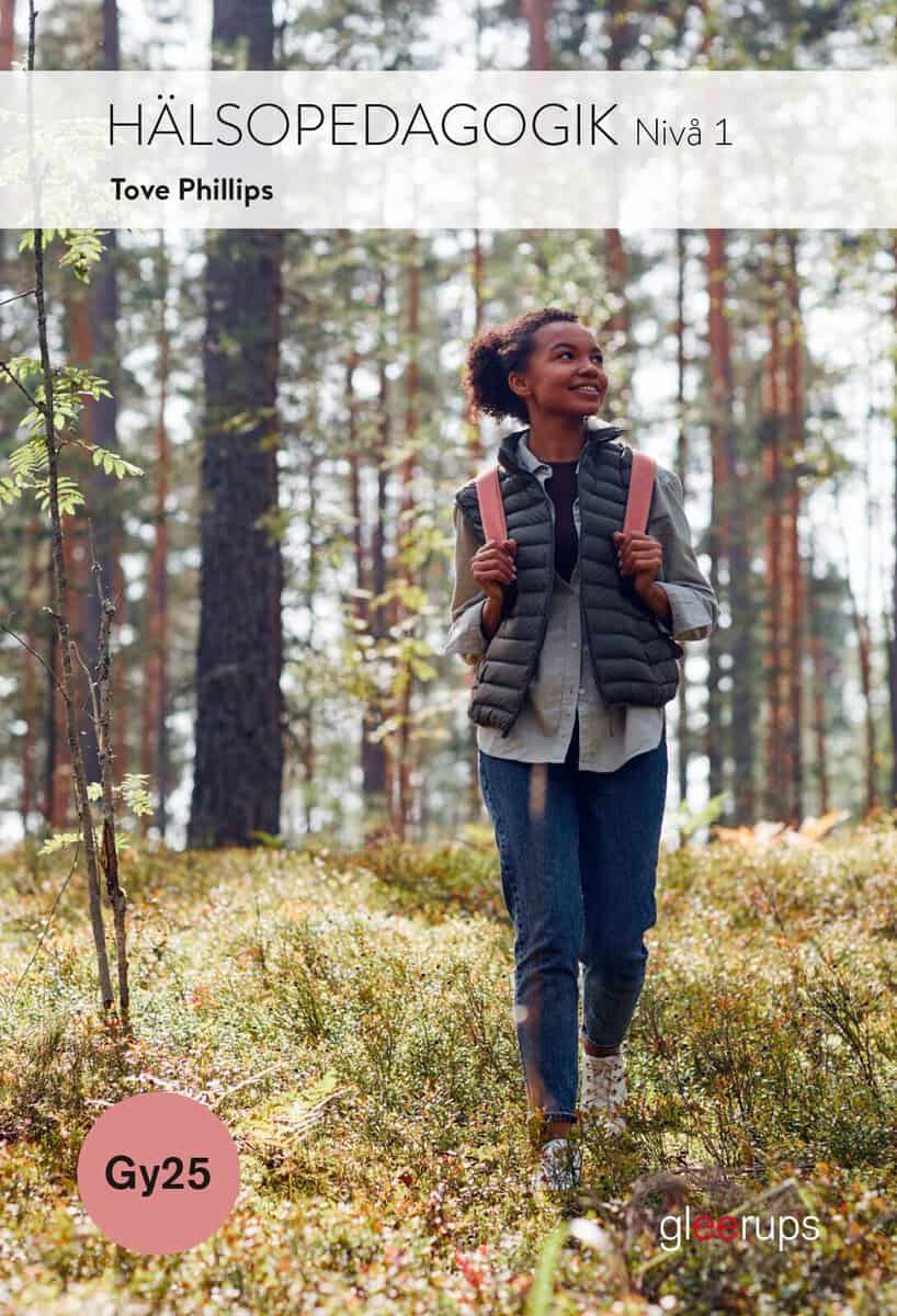 Tove Phillips : Hälsopedagogik 1, bok Gy25