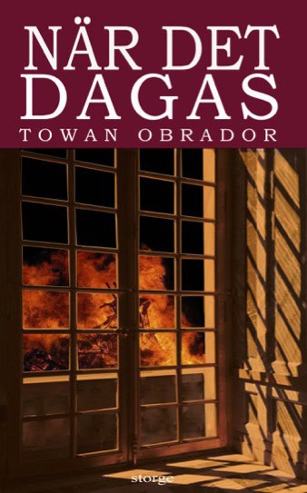 Towan Obrador : När det dagas : historisk roman från Gotlands 1600-tal ca 1603 - 1610