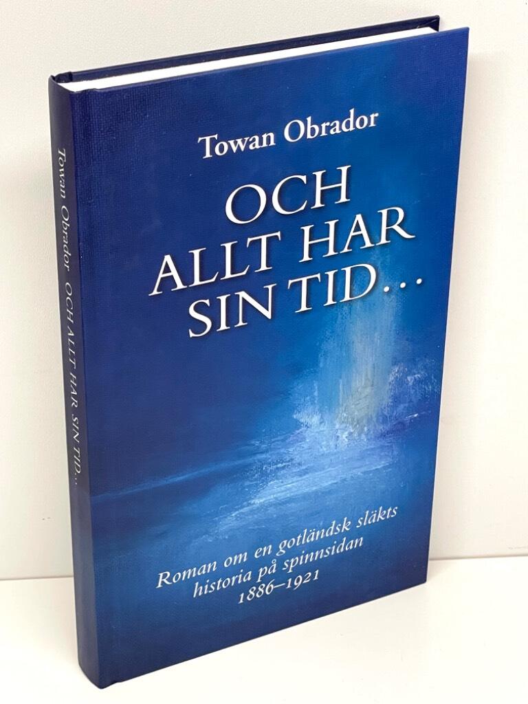 Towan Obrador : Och allt har sin tid...