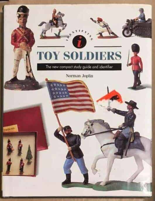 Toy soldiers - The new compact study guide and identifier