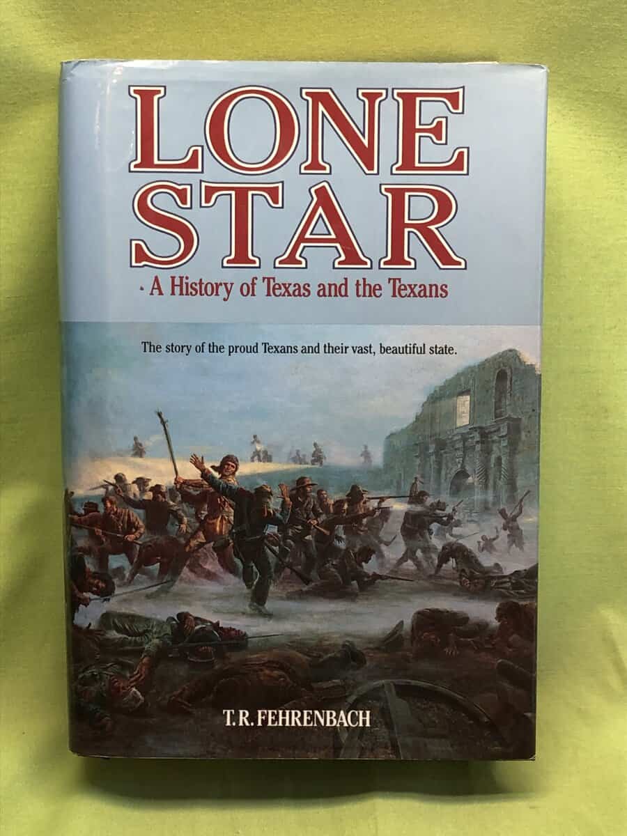 T.R. Fehrenbach : Lone Star
