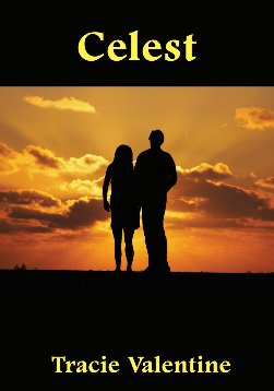Tracie Valentine : Celest