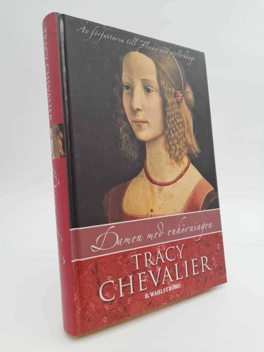 Tracy Chevalier : Damen med enhörningen