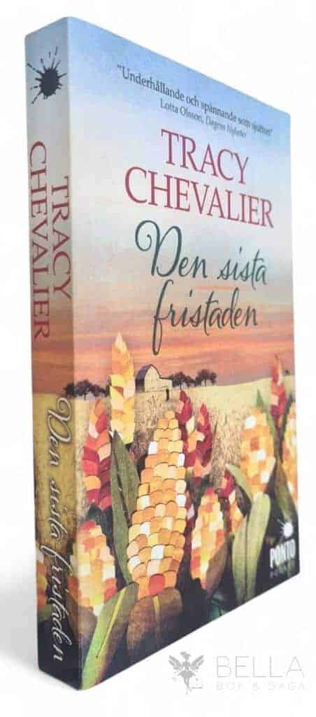 Tracy Chevalier : Den sista fristaden