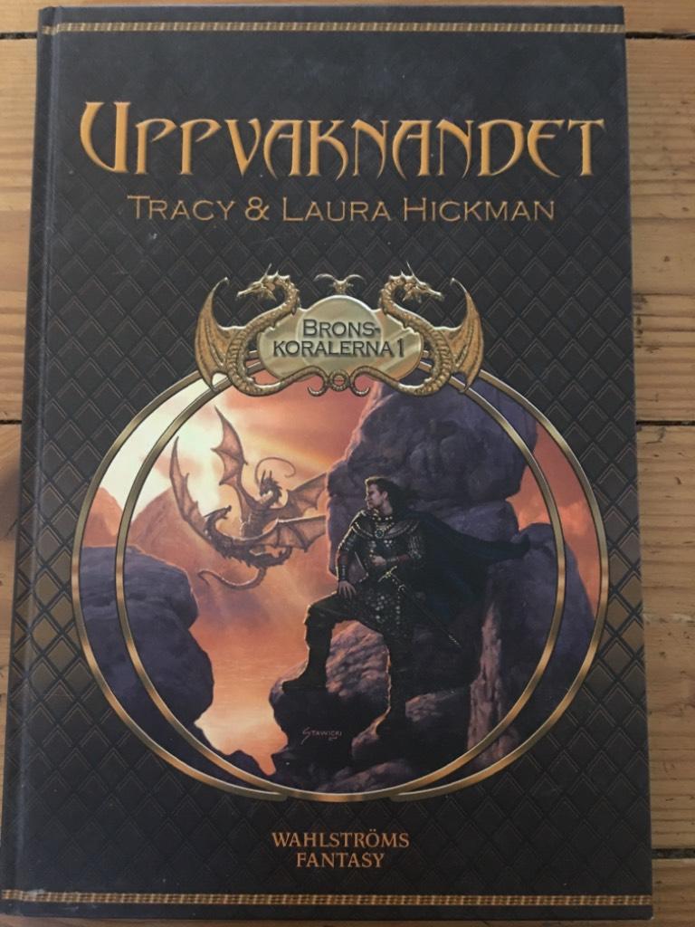 Tracy Hickman ; Laura Hickman : Bronskoralerna 1