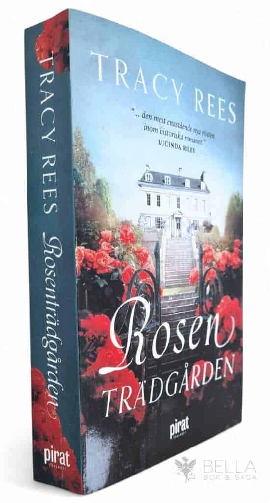 Tracy Rees : Rosenträdgården