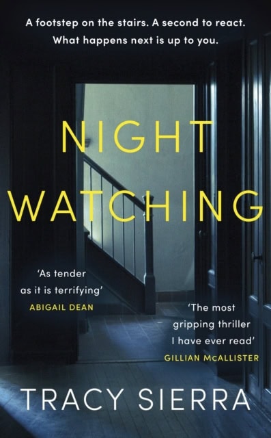Tracy Sierra : Nightwatching