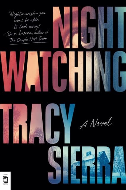 Tracy Sierra : Nightwatching