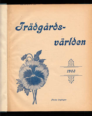 Trädgårdsvärlden 1903-1905 (allt som utkom)