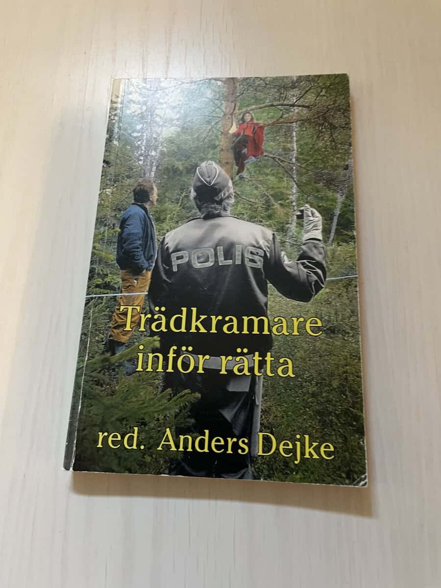 Trädkramare inför rätta