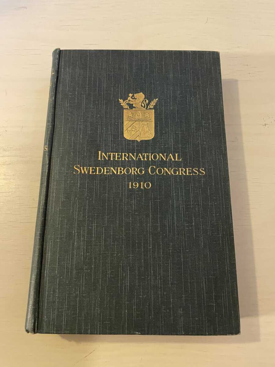 Transactions of the International Swedenborg Congress 1910
