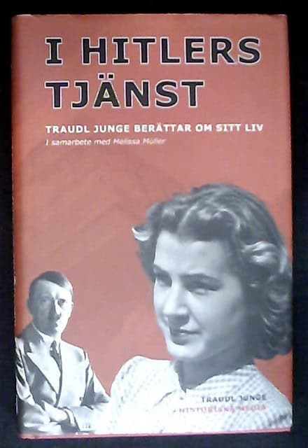 TRAUDL. JUNGE : I Hitlers tjänst
