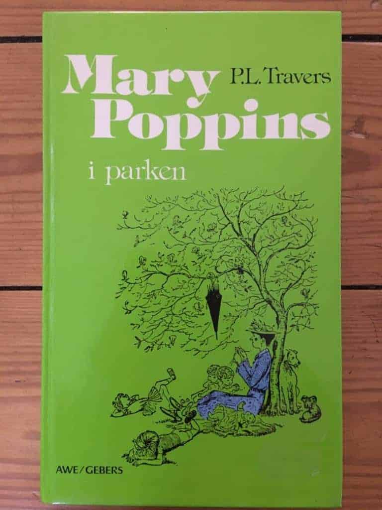 Travers, P. L. (Pamela Lyndon) ; Shepard, Mary ; Wilcke, Ella : Mary Poppins i parken