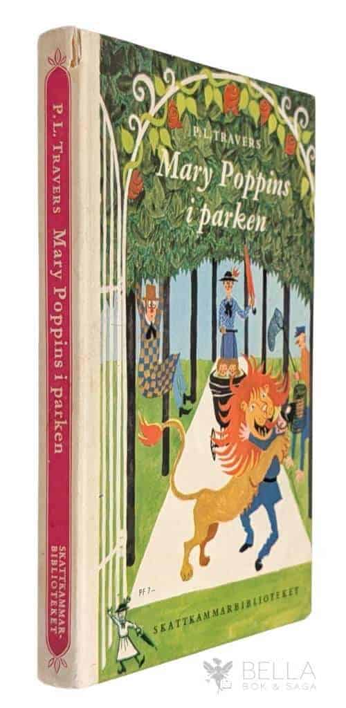 Travers, P.L. ; Shepard, Mary ; Lindqvist, Lasse : Mary Poppins i parken